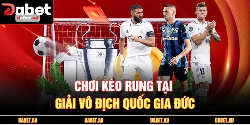 Chơi kèo rung tại giải vô địch quốc gia Đức