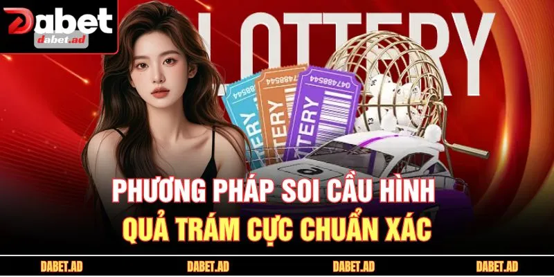 Phương pháp soi cầu hình quả trám cực chuẩn xác